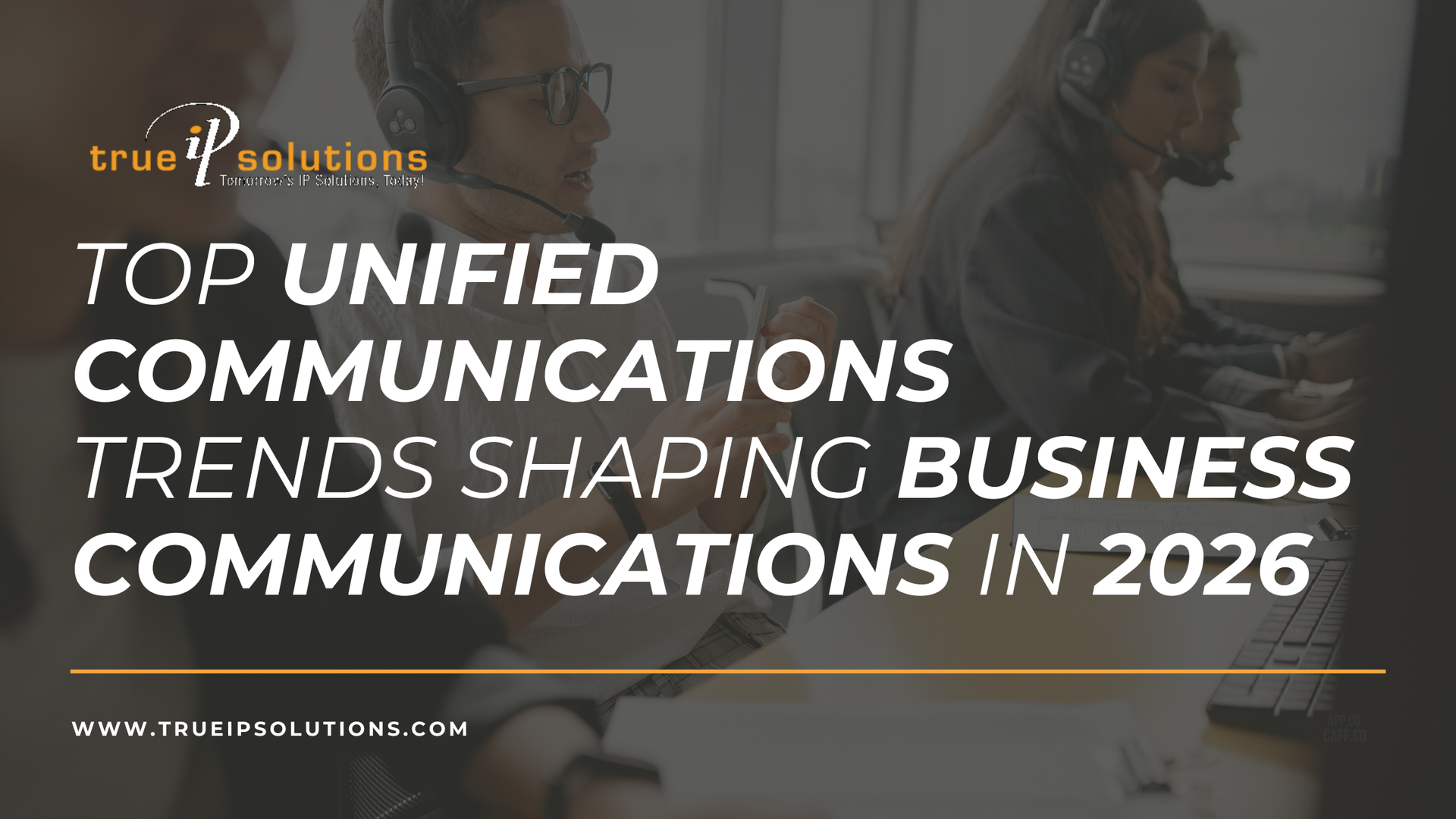 Top Unified Communications Trends for 2026