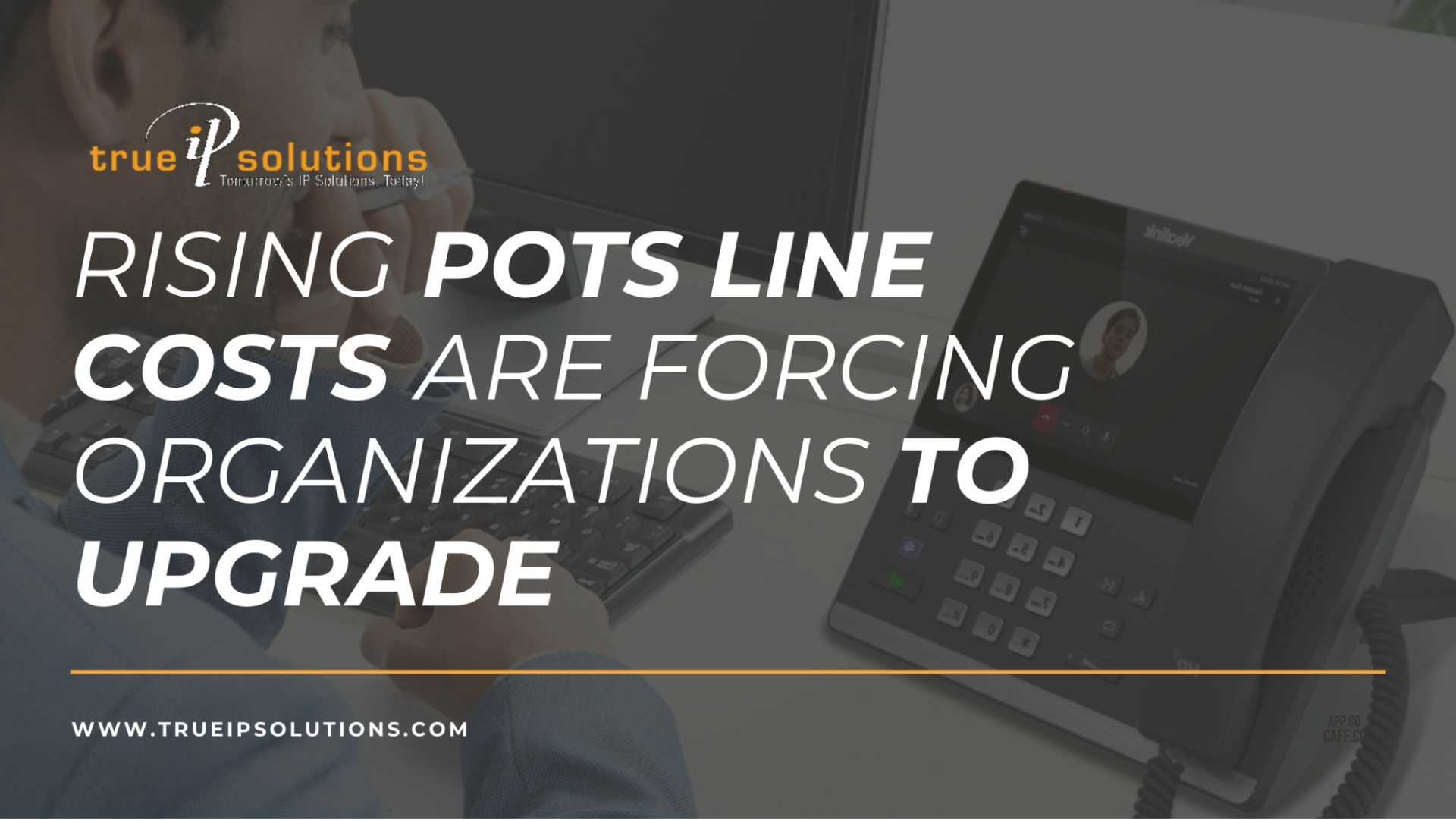 Why Rising POTS Line Costs Are Forcing Upgrades